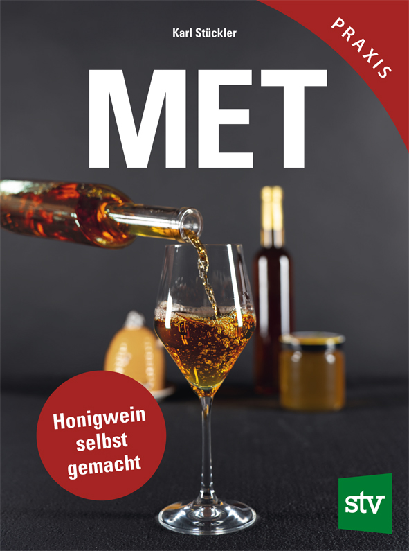 Met - Honigweinbereitung